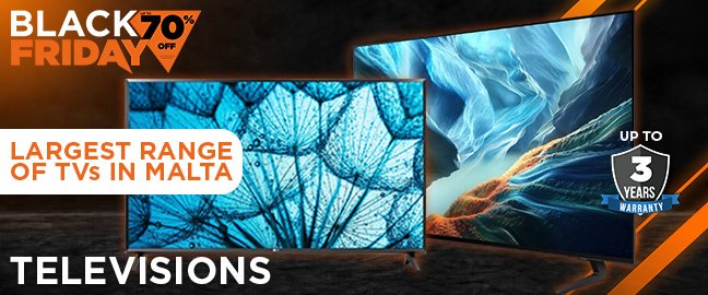 televisions category banner, the largest range of tvs in malta, discounts of up to 60%